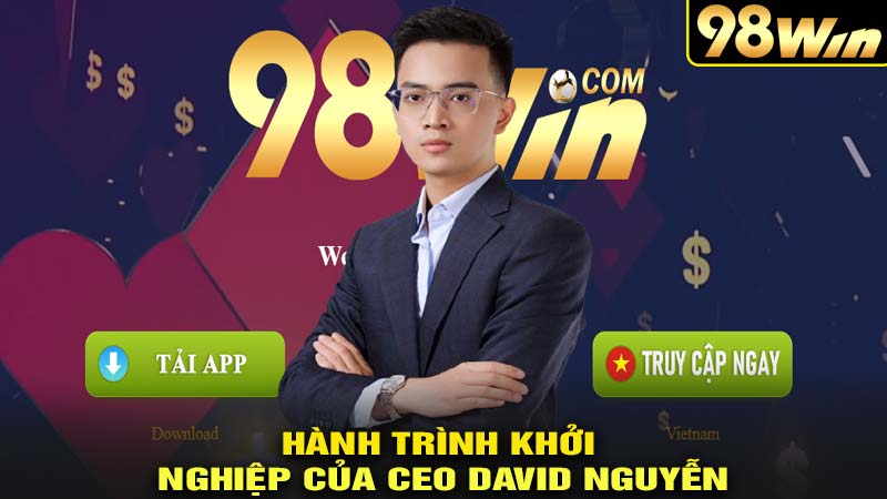 Hành trình khởi nghiệp của ceo david nguyễn