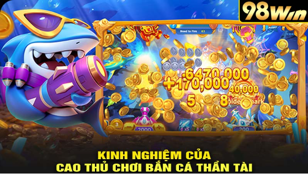 Kinh nghiệm chơi bắn cá thần tài hấp dẫn
