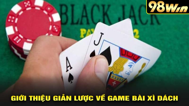 Giới thiệu về game bài xì dách