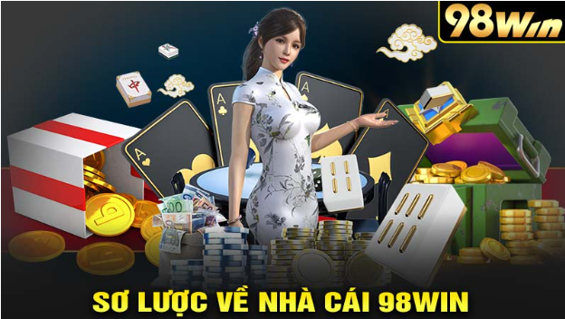 Sơ lược về nhà cái 98win